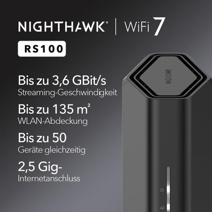 NETGEAR Nighthawk Dual-Band WiFi 7-Router (RS100) – Sicherheitsfunktionen, BE3600 WLAN-Geschwindigkeit (bis zu 3,6 GBit/s) – Abdeckung bis zu 135 m², 50 Geräte – 2,5-Gig-Internetanschluss